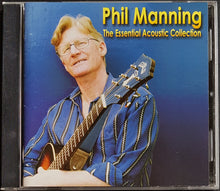 Load image into Gallery viewer, Phil Manning - The Essential Acoustic Collection
