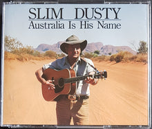 Load image into Gallery viewer, Slim Dusty - Australia Is His Name