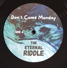Load image into Gallery viewer, Don't Come Monday - The Eternal Riddle