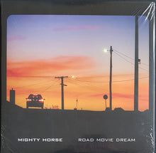 Load image into Gallery viewer, Mighty Horse - Road Movie Dream