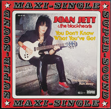 Load image into Gallery viewer, Joan Jett &amp; The Blackhearts- You Don't Know What You've Got