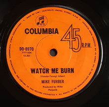 Load image into Gallery viewer, Mike Furber - I'm On Fire / Watch Me Burn