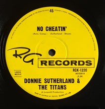 Load image into Gallery viewer, Sutherland, Donnie &amp; The Titans - Mockin' Bird Hill / No Cheatin'