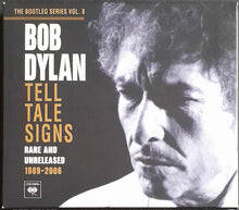 Load image into Gallery viewer, Bob Dylan - Tell Tale Signs (Rare And Unreleased 1989-2006)