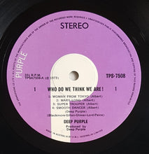 Load image into Gallery viewer, Deep Purple - Who Do We Think We Are!
