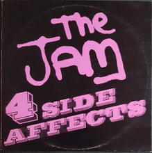 Load image into Gallery viewer, The Jam - 4 Side Affects