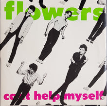 Load image into Gallery viewer, Flowers (Icehouse)- Can't Help Myself