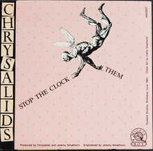 Load image into Gallery viewer, Chrysalids - Stop The Clock