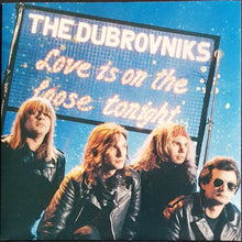 Load image into Gallery viewer, Dubrovniks - Love Is On The Loose