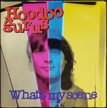 Load image into Gallery viewer, Hoodoo Gurus - What's My Scene