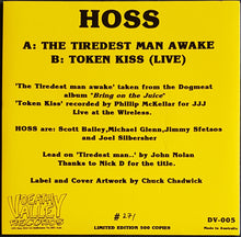 Load image into Gallery viewer, Hoss - The Tiredest Man Awake