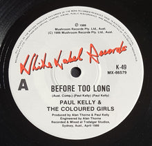 Load image into Gallery viewer, Kelly &amp; The Coloured Girls, Paul- Before Too Long