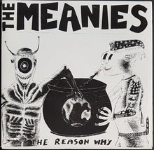 Load image into Gallery viewer, Meanies - The Reason Why