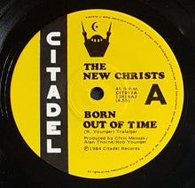 Load image into Gallery viewer, New Christs - Born Out Of Time