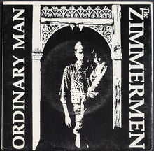 Load image into Gallery viewer, Zimmermen - Ordinary Man