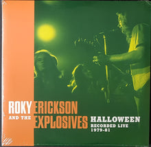 Load image into Gallery viewer, Roky Erickson &amp; The Explosives - Halloween (Recorded Live 1979-81)