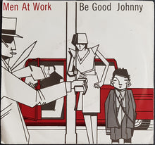 Load image into Gallery viewer, Men At Work - Be Good Johnny