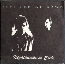 Load image into Gallery viewer, Reptiles At Dawn - Nighthawks In Exile