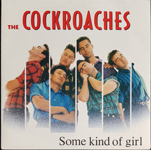 Load image into Gallery viewer, Cockroaches - Some Kind Of Girl