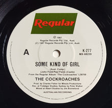 Load image into Gallery viewer, Cockroaches - Some Kind Of Girl