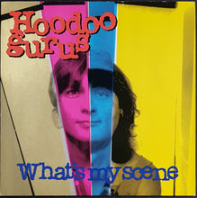 Load image into Gallery viewer, Hoodoo Gurus - What's My Scene