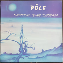Load image into Gallery viewer, Pole - Inside The Dream