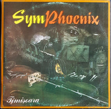 Load image into Gallery viewer, Symphoenix - Timisoara