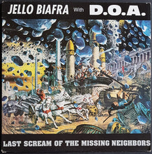 Load image into Gallery viewer, Jello Biafra (Dead Kennedys)- JELLO w. D.O.A. - Last Scream Of The Missing Neigh