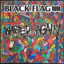 Load image into Gallery viewer, Black Flag - Wasted...Again