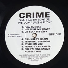 Load image into Gallery viewer, Crime - Hate Us Or Love Us, We Don't Give A Fuck