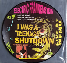 Load image into Gallery viewer, Electric Frankenstein - I Was A Teenage Shutdown