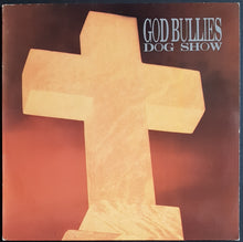 Load image into Gallery viewer, God Bullies - Dog Show