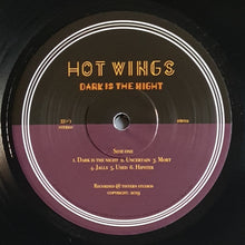 Load image into Gallery viewer, Hot Wings - Dark Is The Night