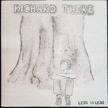 Load image into Gallery viewer, Richard There - Less Is Less