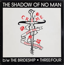 Load image into Gallery viewer, Crime + The City Solution - The Shadow Of No Man
