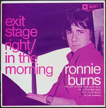 Load image into Gallery viewer, Ronnie Burns - Exit Stage Right / In The Morning