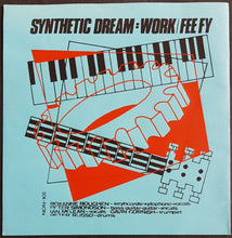 Load image into Gallery viewer, Synthetic Dream - Fee Fy (Was A Rich Man) / Work
