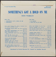 Load image into Gallery viewer, Tony Worsley - Something's Got A Hold On Me