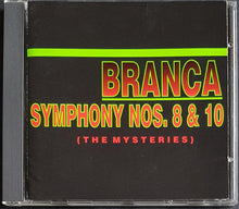 Load image into Gallery viewer, Branca, Glenn- Symphony Nos. 8 &amp; 10 (The Mysteries)