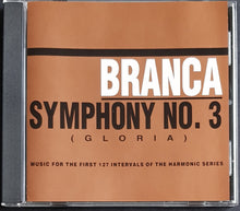 Load image into Gallery viewer, Branca, Glenn - Symphony No. 3 (Gloria)