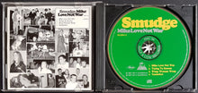 Load image into Gallery viewer, Smudge - Mike Love Not War