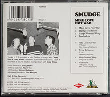 Load image into Gallery viewer, Smudge - Mike Love Not War