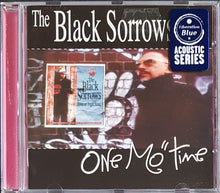 Load image into Gallery viewer, Black Sorrows - One Mo" Time