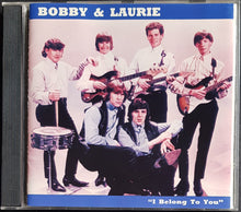 Load image into Gallery viewer, Bobby &amp; Laurie - I Belong To You