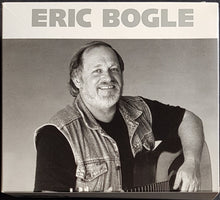 Load image into Gallery viewer, Eric Bogle - Singing The Spirit Home