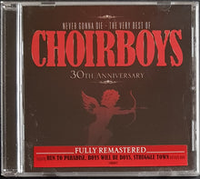 Load image into Gallery viewer, Choirboys - Never Gonna Die -30th Anniversary The Very Best Of