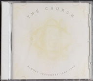 Church - Almost Yesterday 1981-1990