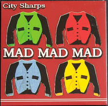 Load image into Gallery viewer, City Sharps - Mad Mad Mad