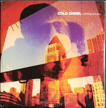 Load image into Gallery viewer, Cold Chisel - Nothing But You
