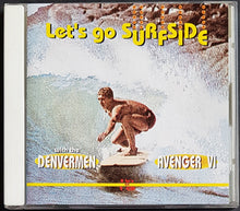 Load image into Gallery viewer, Denvermen - Let's Go Surfside w. Avenger VI &amp; Denvermen